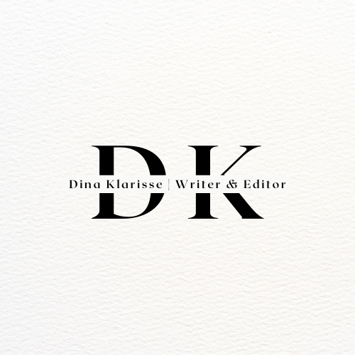 Dina Klarisse | Writer & Editor